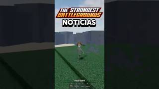 NOTICIAS EPICAS! 😱 #roblox #battlegrounds #thestrongestbattlegrounds #strongestbattlegrounds #kj