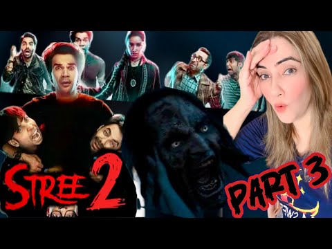 STREE 2 Part 3 reaction by Annyshah Rajkummar Rao | Shraddha Kapoor/ #pakistanireaction