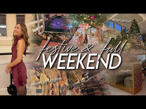 WEEKEND IN THE LIFE | staycation, opening up about mom struggles, winter clothing haul, & Nutcracker