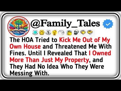 The HOA Tried to Kick Me Out of My Own House and Threatened Me With Fines—Until I Revealed That I OW