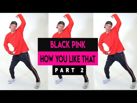 BLACKPINK - "How You Like That" Dance Tutorial | Matt Steffanina  & Nicole Laeno Choreography pt 2