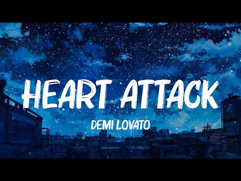 Heart Attack, Unstoppable, 7 Years - Demi Lovato, Sia, Lukas Graham Lyrics