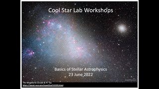 CSL Summer Workshops 2022: Stellar Astrophysics Basics