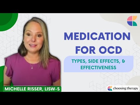 Medication for OCD: Types, Side Effects, & Effectiveness