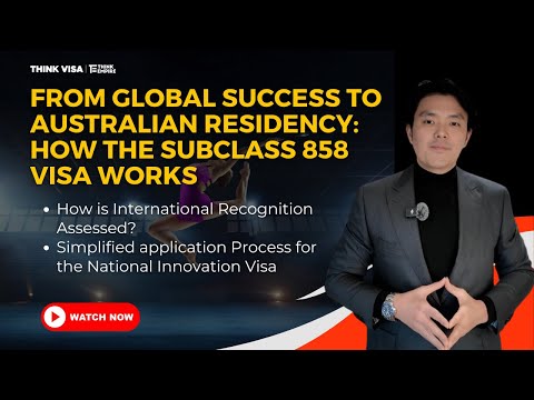 From Global Success to Australian Residency: How the Subclass 858 Visa Works