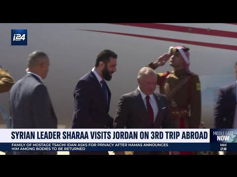 Syrian leader Al-Sharaa visits Jordan on 3rd trip abroad