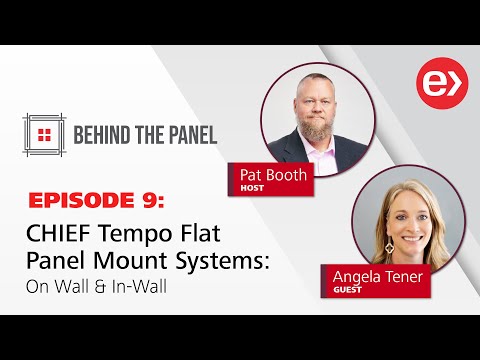 Behind the Panel | CHIEF Tempo Flat Panel Mount Systems: On Wall & In-Wall