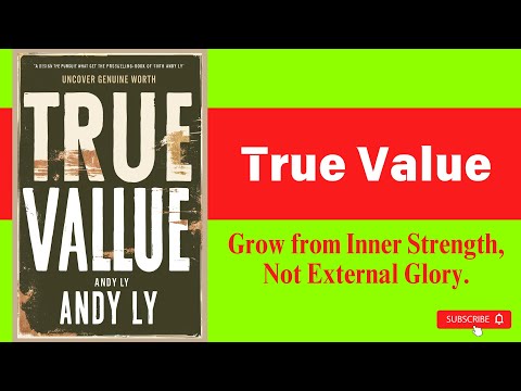 True Value: Grow from Inner Strength, Not External Glory | audiobook