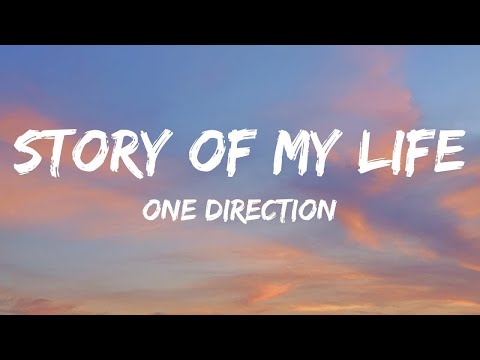 One Direction - Story of My Life (Lyrics)