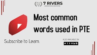 Most Common Words Used in PTE | 7 RIVERS Immigration & Education .