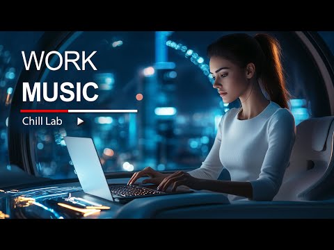 Music for Work — Deep Future Garage Mix for Concentration