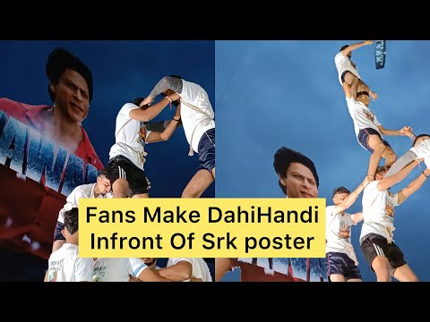 Jawan poster Dahi Handi Salute to SRK standy outside gaiety galaxy as fans gather