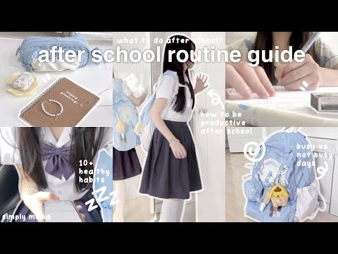 AFTER SCHOOL ROUTINE GUIDE 🍥 : tips on how to be productive after school, 10+ healthy habits 🪄Jeulia