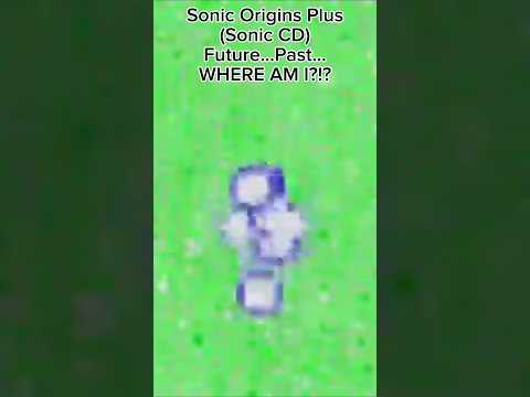 Sonic Origins Plus: Future...Past...WHERE AM I?!? #sonic #soniccd #sonicthehedgehog #sega #glitch