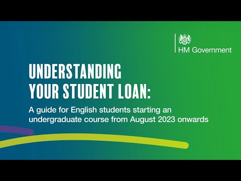 Understanding your student loan: a guide for English students starting an undergraduate course 2023