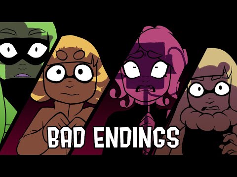 Bad Endings