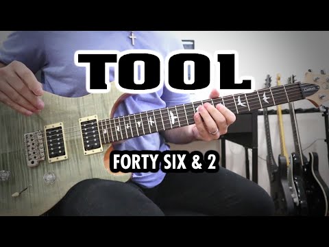 Tool - Forty Six & 2 (Guitar Cover)