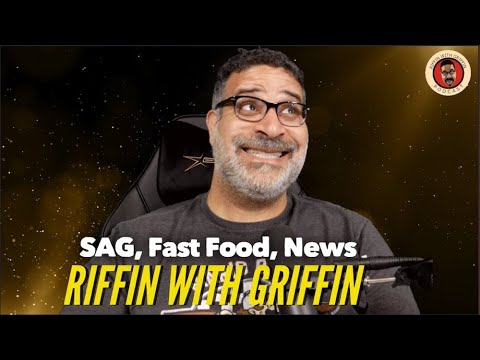 Sag Update, Fast Food, News: Riffin With Griffin EP257