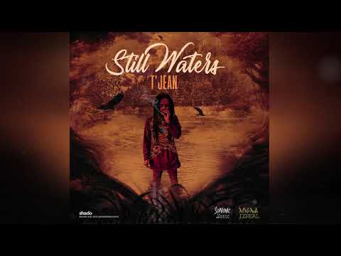 T'Jean - Still Waters (Official Audio)