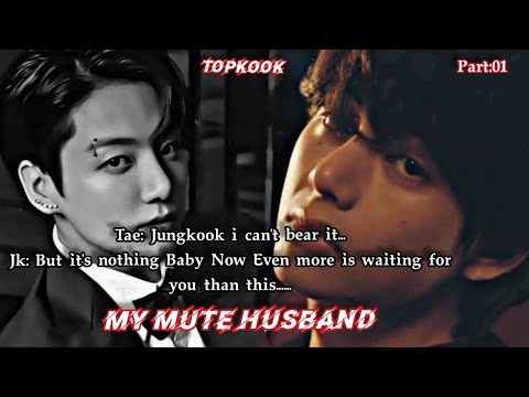 My Mute Husband(Taekook Romantic,Lovestory hindi)TopJk ff/Part:01