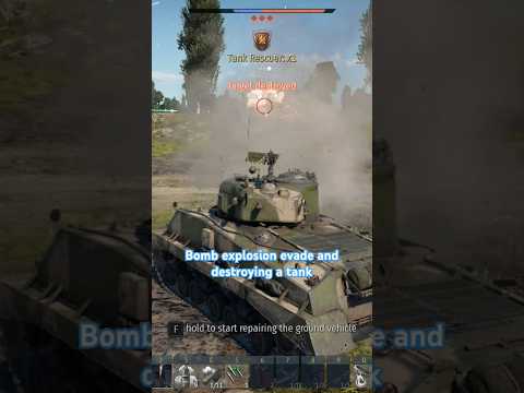 Bomb explosion evade and destroying a tank