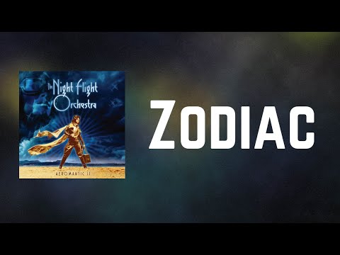 The Night Flight Orchestra - Zodiac (Lyrics)