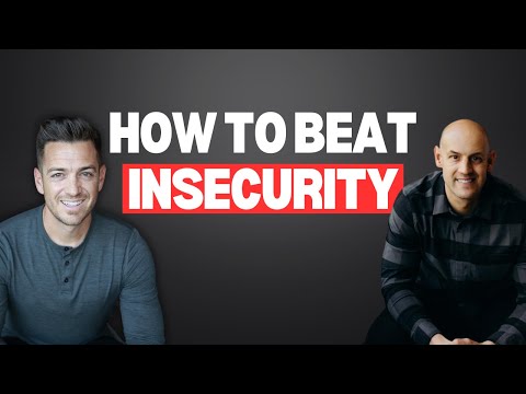 Beat Insecurity and Change Your Life Now (with Tyler Dickerhoof)