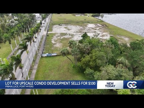 Prima Luce lot for upscale Fort Myers riverfront condo development sells for $100 at auction