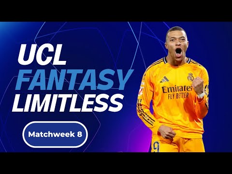 UCL FANTASY LIMITLESS DRAFT MATCHWEEK 8 | TEAM SELECTION   CHAMPIONS LEAGUE FANTASY 2024-2025