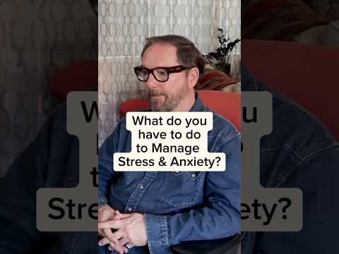 How to manage stress & anxiety.