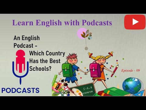 Learn English With Podcast | Which Country Has the Best Schools | Graded Reader | Episode 09