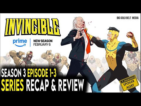 Invincible Season 3 | Episode 1-3 Recap & Review (Spoiler Breakdown) | Prime Video