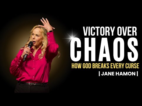 Victory Over Chaos: How God Breaks Every Curse 💥 #Faith #Prophecy @JaneHamonTV