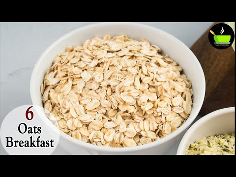 6 Oats Breakfast Recipes | Weight Loss Breakfast Recipes | Oats Recipes Indian | Healthy Breakfast