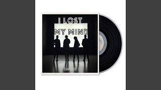 I Lost My Mind - Chainless