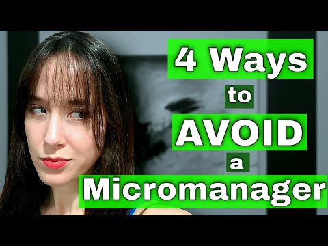 4 Strategies to Successfully Avoid Your CONTROLLING Boss (aka Micromanager)