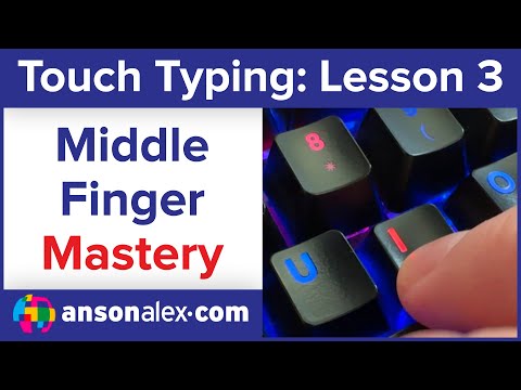 Touch Typing: Middle Finger Mastery (Lesson 3)