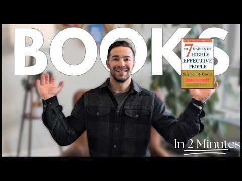 The 7 Habits Of Highly Effective People (In 2 Minutes)