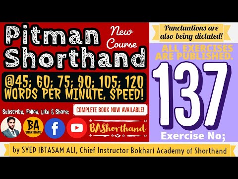 Ex#137 | Pitman Shorthand (New Course) [New Era] | Dictation @60WPM | BA Shorthand[SYED IBTASAM ALI]