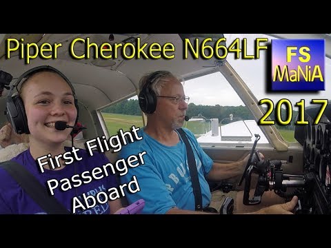 Piper Cherokee N664LF Flight & First Flight Passenger