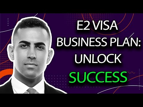 The Importance of an E2 Visa Business Plan