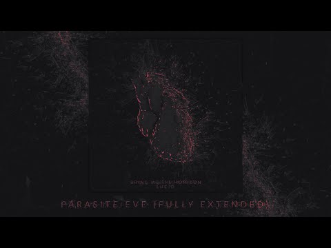 Bring Me The Horizon - Parasite Eve (Fully Extended)