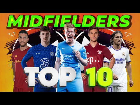 Top 10 Midfielders 2021/22