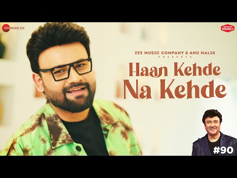 Haan Kehde Na Kehde | Anu Malik x Bandish | Azeem Shirazi | Zee Music Originals