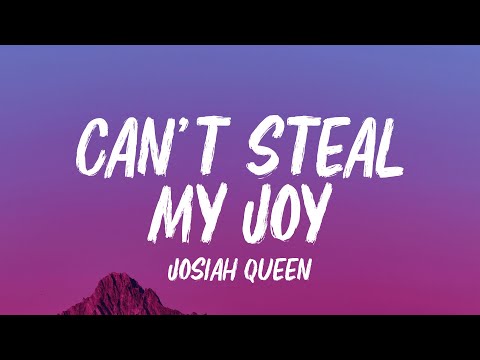 Josiah Queen - Can't Steal My Joy (feat. Brandon Lake) (Lyrics)