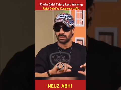 Chota Dalal Celery Last Warning To Karanveer Mehra 🤯| Rajat Dalal Vs Karanveer Mehra Lafda #short