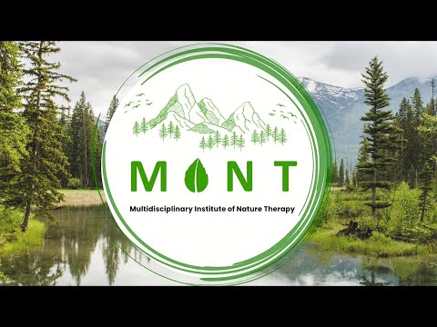 Multidisciplinary Institute of Nature Therapy (MINT) - Forest Therapy