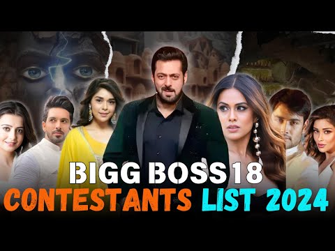 Bigg Boss 18 Contestants List 2024 | Salman Khan | Bigg Boss 18 Grand Premier | BB18