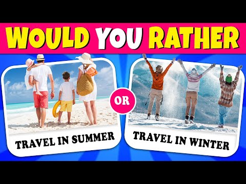 Would You Rather...? TRAVEL Edition🌍✈️ Quiz Rainbow