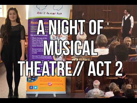 A Night of Musical Theatre//Act 2